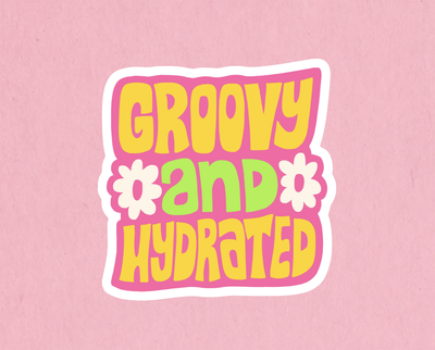 Groovy and Hydrated sticker