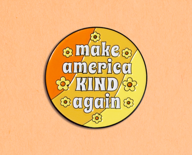 Make America Kind Again enamel lapel pin