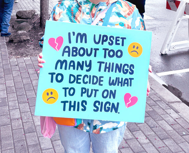 Upset free printable sign