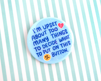 Too upset button