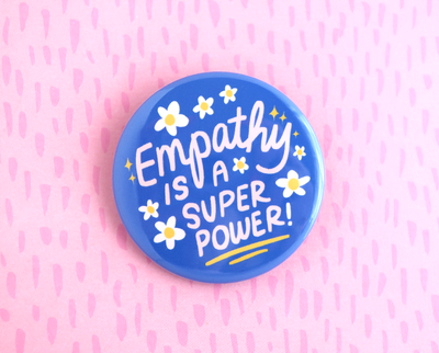 Empathy is a superpower button