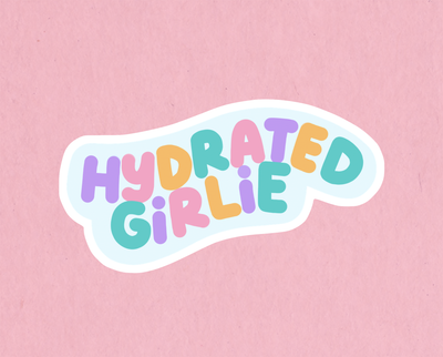 Hydrated Girlie sticker