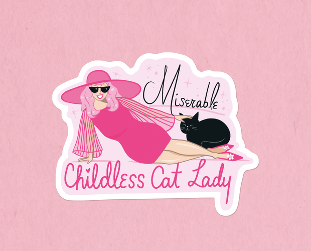 Miserable childless cat lady sticker