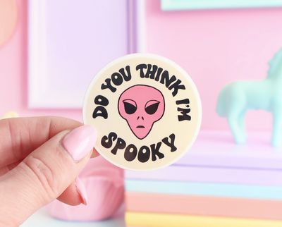 Do you think I'm spooky sticker