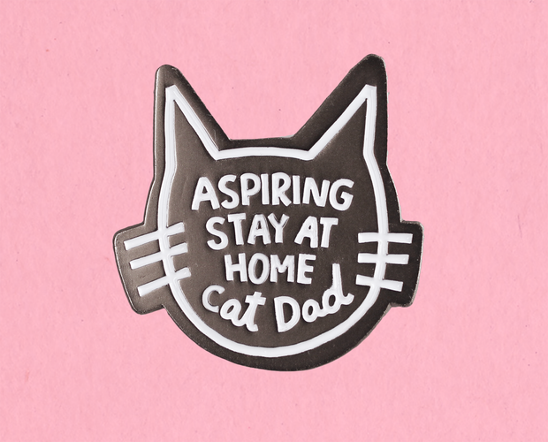 Aspiring stay at home cat dad enamel lapel pin