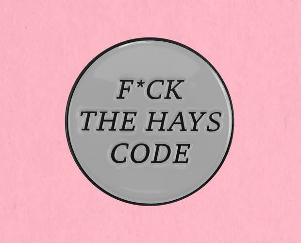 F*ck The Hays Code enamel lapel pin