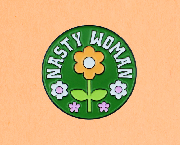 Nasty Woman enamel lapel pin