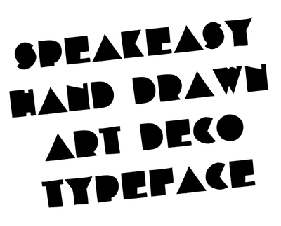Speakeasy hand drawn font
