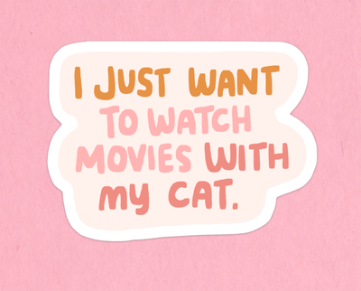 Watch movies with my cat sticker